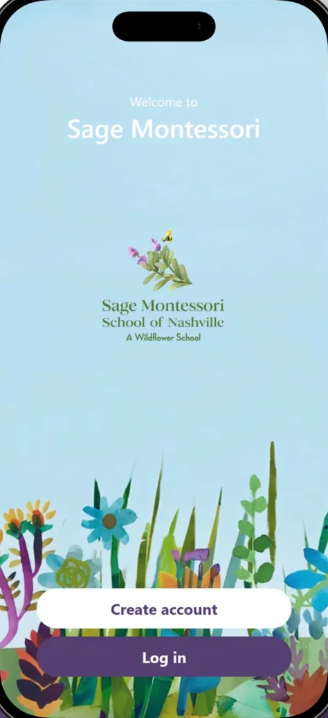 The app's welcome screen: Welcome to Sage Montessori, with Create account and Log in buttons.